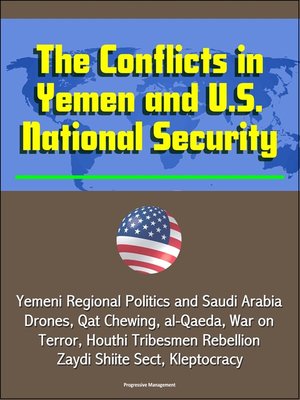 cover image of The Conflicts in Yemen and U.S. National Security